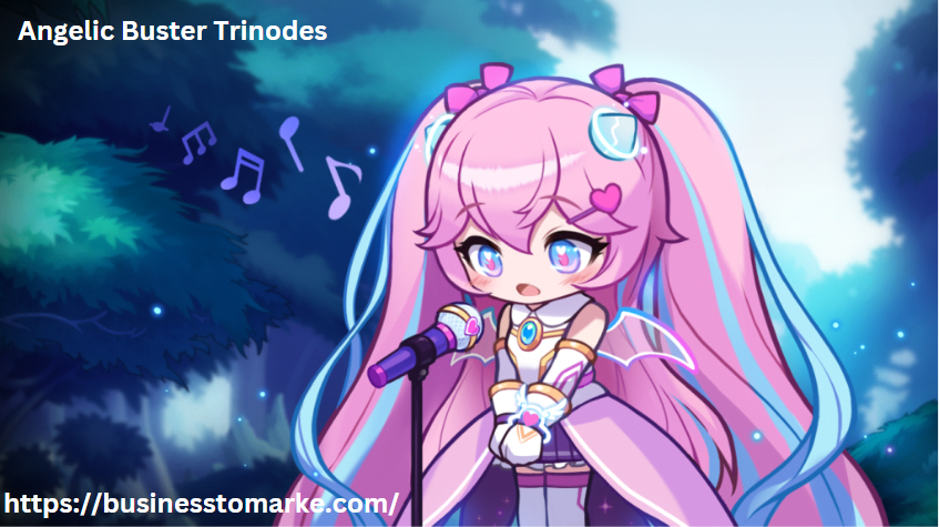 “The Secrets of Angelic Buster Trinodes: What You Need to Know”