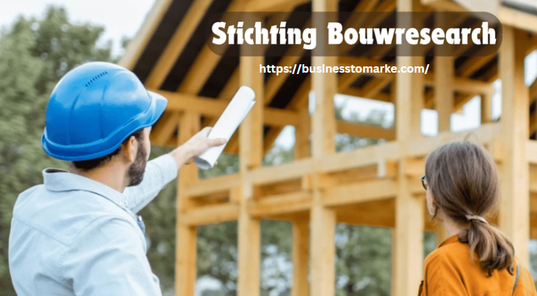 Stichting Bouwresearch: Pioneering Research in Construction